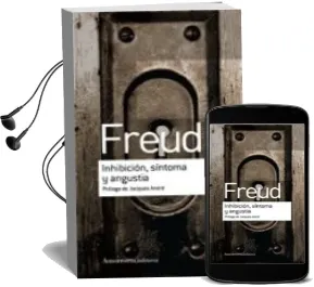 Descargar AudioLibro Inhibicion, Sintoma y Angustia de Sigmund Freud año 2017