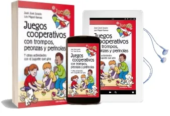 Descargar AudioLibro Juegos Cooperativos con Trompos, Peonzas y Perinolas de Juan Jose Jurado Soto año 2017