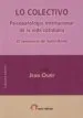 AudioLibro Lo Colectivo. Psicopatologia Institucional de la Vida Cotidiana de Jean Oury