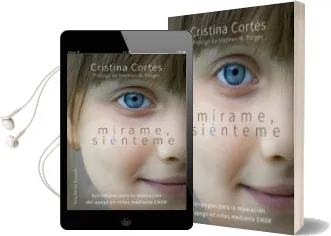 Descargar AudioLibro Mirame, Sienteme de Cristina Cortes Viniegra año 2017