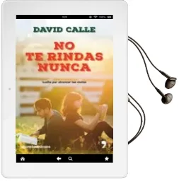 Descargar AudioLibro No te Rindas Nunca: Lucha por Alcanzar tus Metas de David Calle año 2017