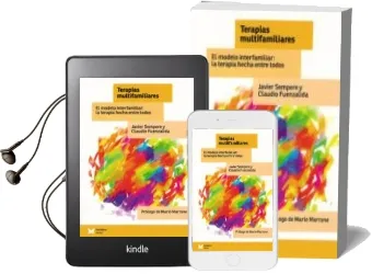 Descargar AudioLibro Terapias Multifamiliares. el Modelo Interfamiliar: La Terapia Hecha Entre Todos de Javier Sempere año 2017