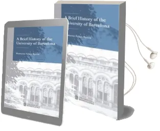 Descargar AudioLibro A Brief History of the University of Barcelona de Montserrat Fullola Pericot año 2017