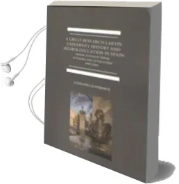 Descargar AudioLibro A Great Research lab on University History and Higher Education in Spain de Luigiaurelio Pomante año 2017
