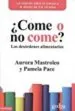 AudioLibro ¿Come o no Come? de Aurora Mastroleo