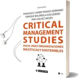 Descargar AudioLibro Critical Management Studies de Francisco;Baleriola, Enrique;Gálvez, Ana Tirado año 2017