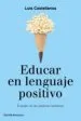AudioLibro Educar en Lenguaje Positivo de Luis Castellanos