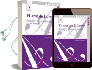 Descargar AudioLibro El Arte de Liderar: Artilugios e Ingenios para Dirigir Grupos hum Anos de Manuel Álvarez año 2017