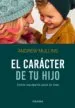 AudioLibro El Caracter de tu Hijo de Andrew Mullins