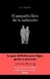 AudioLibro El Pequeño Libro de la Seduccion de Luis Tejedor Garcia