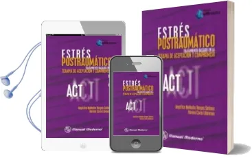 Descargar AudioLibro Estres Postraumatico. Tratamiento Basado en la Terapia de Aceptac ion y Compromiso (Act) de Angélica Nathalia Vargas Salinas año 2017