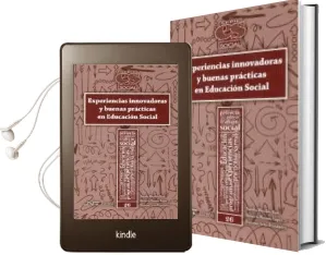 Descargar AudioLibro Experiencias Innovadoras y Buenas Prácticas en Educacion Social de Varios Autores año 2017