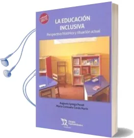 Descargar AudioLibro La Educacion Inclusiva: Perspectiva Historica y Situacion Actual de Varios Autores año 2017