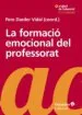 AudioLibro La Formacio Emocional del Professorat: Aprendre i Ensenyar amb Benestar i Empatia de Pere Darder Vidal