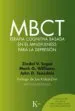 AudioLibro Mbct: Terapia Cognitiva Basada en el Mindfulness para la Depresion de Varios Autores