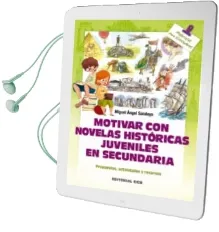 Descargar AudioLibro Motivar con Novelas Historicas Juveniles en Secundaria de Miguel Ánge Sandoya Hernández año 2017