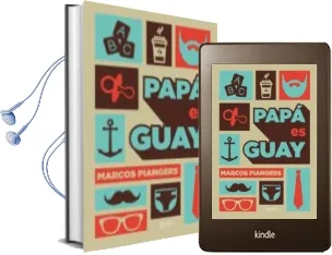 Descargar AudioLibro Papa es Guay de Marcos Piangers año 2017