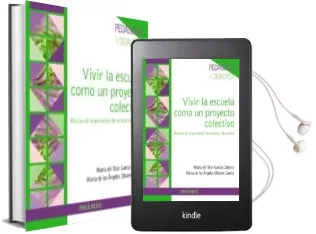 Descargar AudioLibro Vivir la Escuela Como un Proyecto Colectivo de Maria Del Mar Garcia Cabrera año 2017