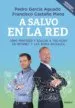 AudioLibro A Salvo en la Red: Como Proteger y Educar a tus Hijos en Internet y Redes Sociales de Pedro Garcia Aguado