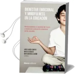 Descargar AudioLibro Bienestar Emocional y Mindfulness en la Educacion de Javier Garcia Campayo; Marcelo Demarzo año 2017