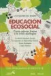 AudioLibro Educacion Ecosocial: Como Educar Frente a la Crisis Ecologica de Varios Autores