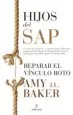 AudioLibro Hijos del Sap: Reparar el Vinculo Roto de Amy Baker