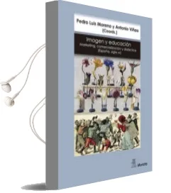 Descargar AudioLibro Imagen y Educación, Marketing, Comercialización y Didáctica de Pedro Luis Moreno año 2017
