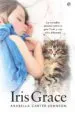 AudioLibro Iris Grace: La Increible Amistad Entre la Gata Thula y una Niña Diferente de Arabella Carter Johnson