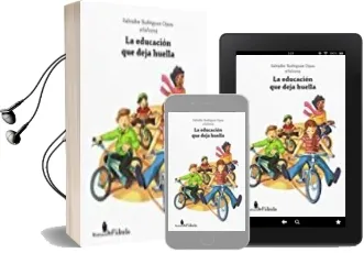 Descargar AudioLibro La Educacion que Deja Huella y no Cicatrices de Salvador Rodriguez Ojaos año 2017