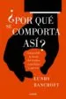 AudioLibro ¿Por que se Comporta Asi?: Comprender la Mente del Hombre Controlador y Agresivo de Lundy Bancroft