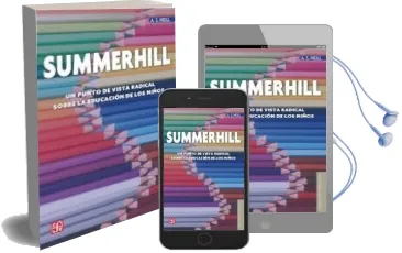 Descargar AudioLibro Summerhill: Un Punto de Vista Radical Sobre la Educacion de los Niños de Neill año 2017