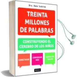 Descargar AudioLibro Treinta Millones de Palabras de Dana Suskind año 2017
