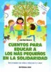AudioLibro Cuentos para Educar a los mas Pequeños en la Solidaridad de José Real Navarro