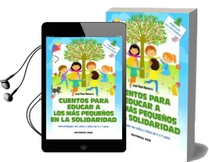 Descargar AudioLibro Cuentos para Educar a los mas Pequeños en la Solidaridad de José Real Navarro año 2018