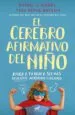 AudioLibro El Cerebro Afirmativo del Niño de Daniel J. Siegel