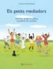 AudioLibro Els Petits Mediadors de Mariona Garriga De Ahumada