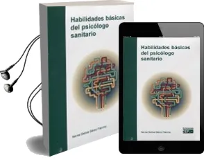 Descargar AudioLibro Habilidades Básicas del Psicólogo Sanitario de Nerea Betisa Bárez Palomo año 2018
