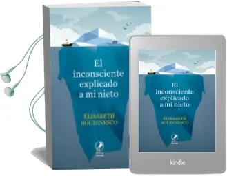 Descargar AudioLibro El Inconsciente Explicado a mi Nieto de Elisabeth Roudinesco año 2018