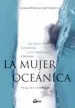 AudioLibro La Mujer Oceanica: Una Vision Transformadora de la Sexualidad Femenina de Myriam Peña Sánchez Garrido