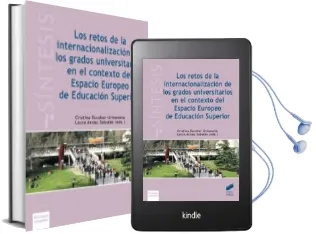 Descargar AudioLibro Los Retos de la Internacionalizacion de los Grados Universitarios en el Contexto del Espacio Europeo de Educacion Superior de Cristina (Ed.) Escobar Urmeneta año 2018