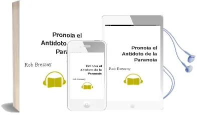 Descargar AudioLibro Pronoia, el Antidoto de la Paranoia de Rob Brezsny año 2018