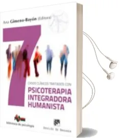 Descargar AudioLibro 7 Casos Clínicos Tratados con Psicoterapia Integradora Humanista de Ana Gimeno Bayon Cobos año 2018