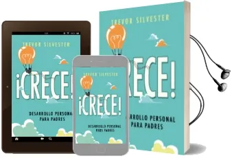 Descargar AudioLibro ¡Crece1: Desarrollo Personal para Padres de Trevor Silvester año 2018