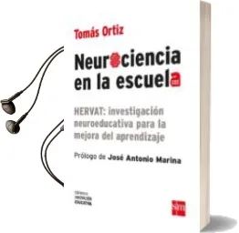Descargar AudioLibro Neurociencia en la Escuela: Hervat: Investigacion Neuroeducativa para la Mejora del Aprendizaje de Tomas Ortiz año 2018