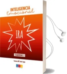 Descargar AudioLibro Inteligencia Emocional Ira: Cuaderno 2 de Carmen María León Lopa año 2018