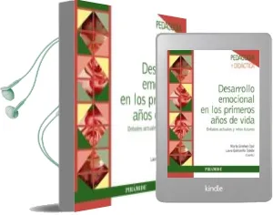 Descargar AudioLibro Desarrollo Emocional en los Primeros Años de Vida: Debates Actuales y Retos Futuros de Marta Gimenez Dasi año 2018