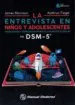 AudioLibro La Entrevista en Niños y Adolescentes. Habilidades y Estrategias para el Diagnostico Eficaz del Dsm-5 de James Morrison; Kathryn Flegel