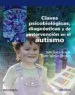 AudioLibro Claves Psicobiologicas, Diagnosticas y de Intervencion en el Autismo de Jaime Iglesias Dorado; Julia Folch Schulz