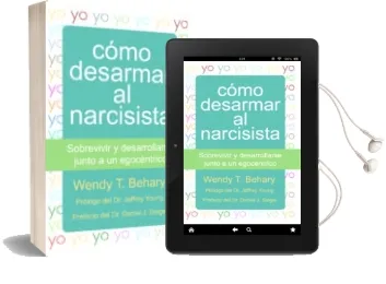 Descargar AudioLibro Cómo Desarmar al Narcisista de Wendy T. Behary año 2018