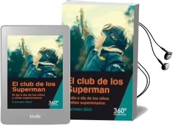 Descargar AudioLibro El Club de los Superman: El dia a dia de los Niños y Niñas Superdotados de Carmen Giro año 2018